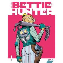 Bettie Hunter T.1 Bettie Hunter - Tome 01 - BD Action / Aventure - Publié par Comix Buro - Sortie en 2021 - VF