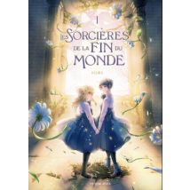 Les sorcières de fin du monde T.1 Les Sorcières de la fin du monde - Tome 1 - Manga & Simultrad Shojo - Publié par Akata - Sortie en 2021 - VF