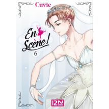 En scène ! - tome 06 T.6 En scène ! - tome 06 - Manga & Simultrad Shojo - Publié par 12-21 - Sortie en 2021 - VF