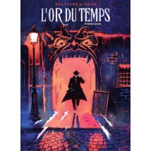 L'or du temps T.1 L’OR DU TEMPS - Première partie - BD Action / Aventure - Publié par Daniel Maghen - Sortie en 2021 - VF