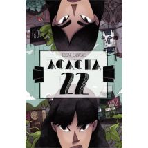 Acacia 22 Acacia 22 - Roman Graphique Action / Aventure - Publié par Çà et Là - Sortie en 2021 - VF