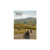 SUITE Buch - RIDING IN THE WILD Motorcycle Adventures off and on the Roads Klanten, Robert Gibbons, Jordan, Fuhrmann, Bastian keine Farbe