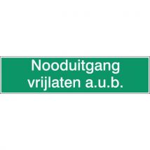 Noodevacuatiebord - Nooduitgang vrijlaten a.u.b. - Hard