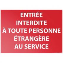 Verkeersbord entree interdite a toute personne etrangere au service