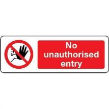 Rigid plastic no unauthorised entry sign hxw 200x600mm