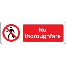 Aluminium no thoroughfare sign hxw 100x300mm