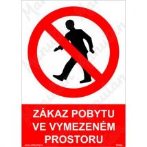 Zákaz pobytu ve ve vymezeném prostoru, plast 148 x 210 x 0,5 mm A5, Manutan