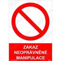 Zákaz neoprávněné manipulace, samolepka 210 x 297 x 0,1 mm A4, Manutan