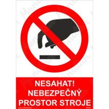 Nesahat nebezpečný prostor stroje, plast 148 x 210 x 2 mm A5, Manutan