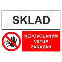 Sklad nepovolaným vstup zakázán, plast 297 x 210 x 2 mm A4, Manutan