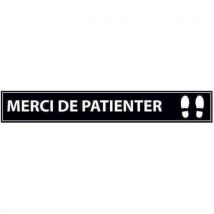 Marquage Au Sol Merci De Patienter 700x100mm Vinyle