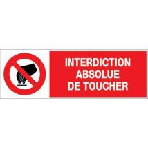 Panneau Rigide 450x150 Mm Interdiction Ab Solue De Touch.
