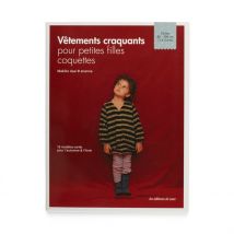 Livre Vêtements craquants pour petites filles coquettes - Mondial Tissus