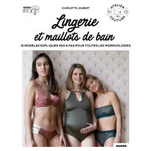 Livre Lingerie et maillots de bain - 15 modèles pour toutes morphologies - Mondial Tissus