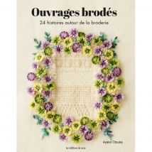 Livre Ouvrages brodés - 24 histoires autour de la broderie - Les Editions de Saxe - Les éditions de saxe - Mondial Tissus