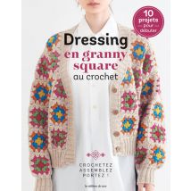 Livre dressing en granny square au crochet - Les éditions de saxe - Mondial Tissus