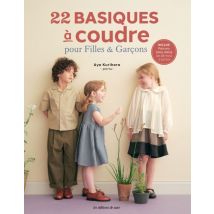 22 basiques à coudre pour filles et garçons - patrons inclus de 18 mois à 12 ans - Les éditions de saxe - Mondial Tissus
