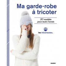 Livre Ma garde-robe à tricoter - 20 modèles pour toute l'année - Mondial Tissus