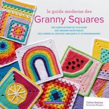 Livre le guide moderne des granny squares - Mondial Tissus