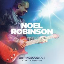 Noel Robinson - Outrageous Love: Live in London CD Album - Used