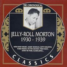 Jelly Roll Morton - Classics 1930-1939: 1930 - 1939 CD Album - Used