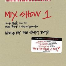 Various Artists - Mix Show, Vol. 1: Club Music From The New York Underground CD Album - Used