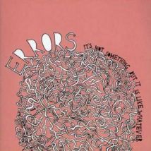 Errors - It's Not Something, But It Is Like Whatever CD Album - Used