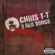 Chris T-T - 9 Red Songs CD Album - Used