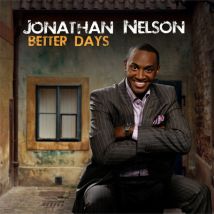 Jonathan Nelson - Better Days CD Album - Used