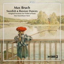Max Bruch - Max Bruch: Swedish & Russian Dances: Original Versions for Violin & Piano CD Album - Used