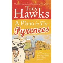 A piano in the Pyrenees - Tony Hawks - Paperback - Used