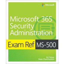 Microsoft 365 security administration - Ed Fisher - Paperback - Used