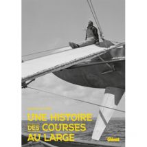 UNE Histoire DES Courses AU Large - Glénat