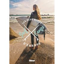LES Plus Beaux Surf Camps D'europe - Glénat
