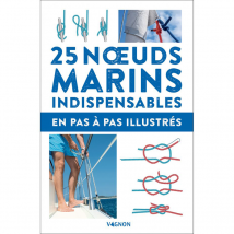 25 noeuds marins indispensables - en pas-a-pas illustres - Vagnon