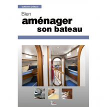 Bien amenager son bateau - Vagnon