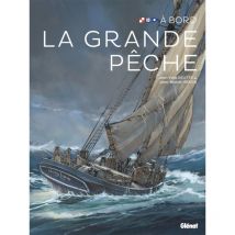 La grande peche - glenat