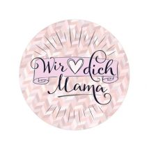Tortenaufleger Wir lieben Dich Mama rund 20cm
