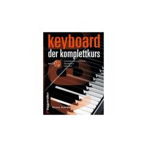 Keyboard. Der Komplettkurs (mit CD) - Steve Ashworth