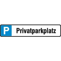 Parkplatzschild »Symbol: P, Text: Privatparkplatz«