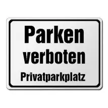 Parkverbotsschild aus Aluminium - Parken verboten Privatparkplatz 42 x 31,5 cm