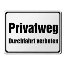 Hinweisschild aus Aluminium - Privatweg - Durchfahrt verboten 42 x 31,5 cm