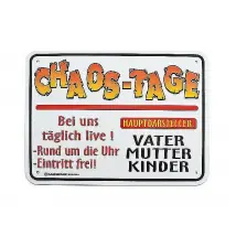 Funschild Chaos Tage