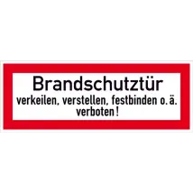 Hinweisschild für die Feuerwehr »Brandschutztür verkeilen, verstellen, festbinden oder ähnliches