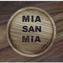 Holzuntersetzer Mia san Mia