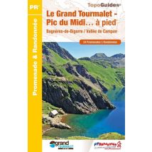 Le Grand Tourmalet - Pic du Midi... à pied