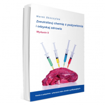 Marek Skoczylas "Zneutralizuj chemię z pożywienia i odzyskaj zdrowie"